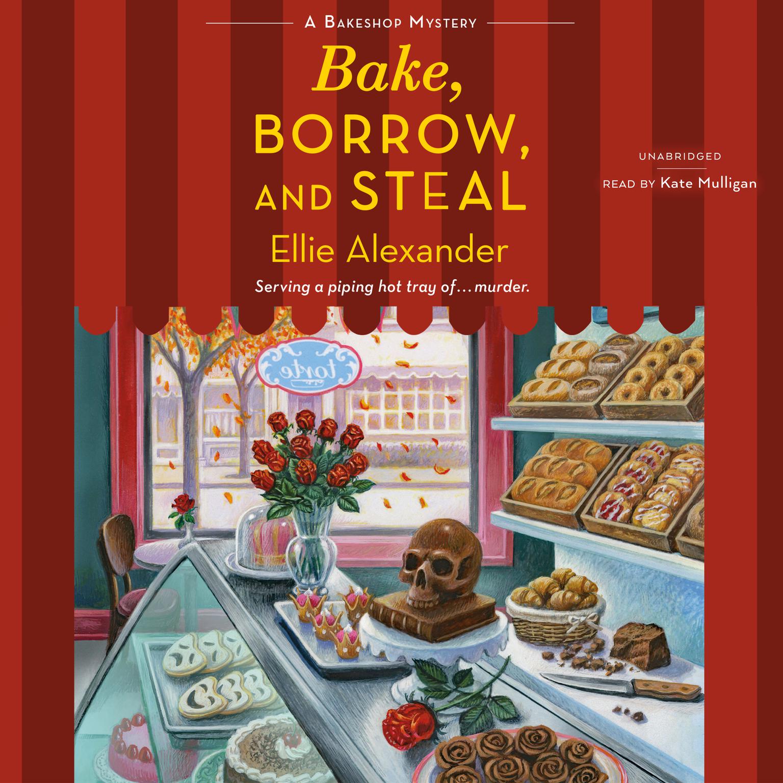 Bake, Borrow, and Steal Audiobook, by Ellie Alexander