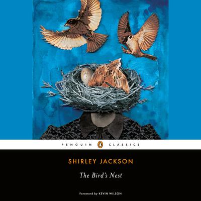 The Bird's Nest Audiobook, by Shirley Jackson