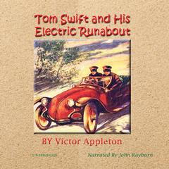 Tom Swift and His Electric Runabout Audiobook, by Victor Appleton