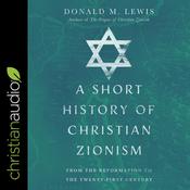 A Short History of Christian Zionism