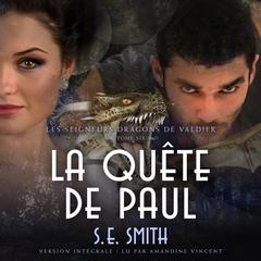 La quête de Paul Audiobook, by S.E. Smith