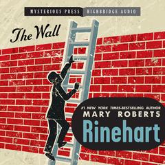 The Wall Audiobook, by Mary Roberts Rinehart