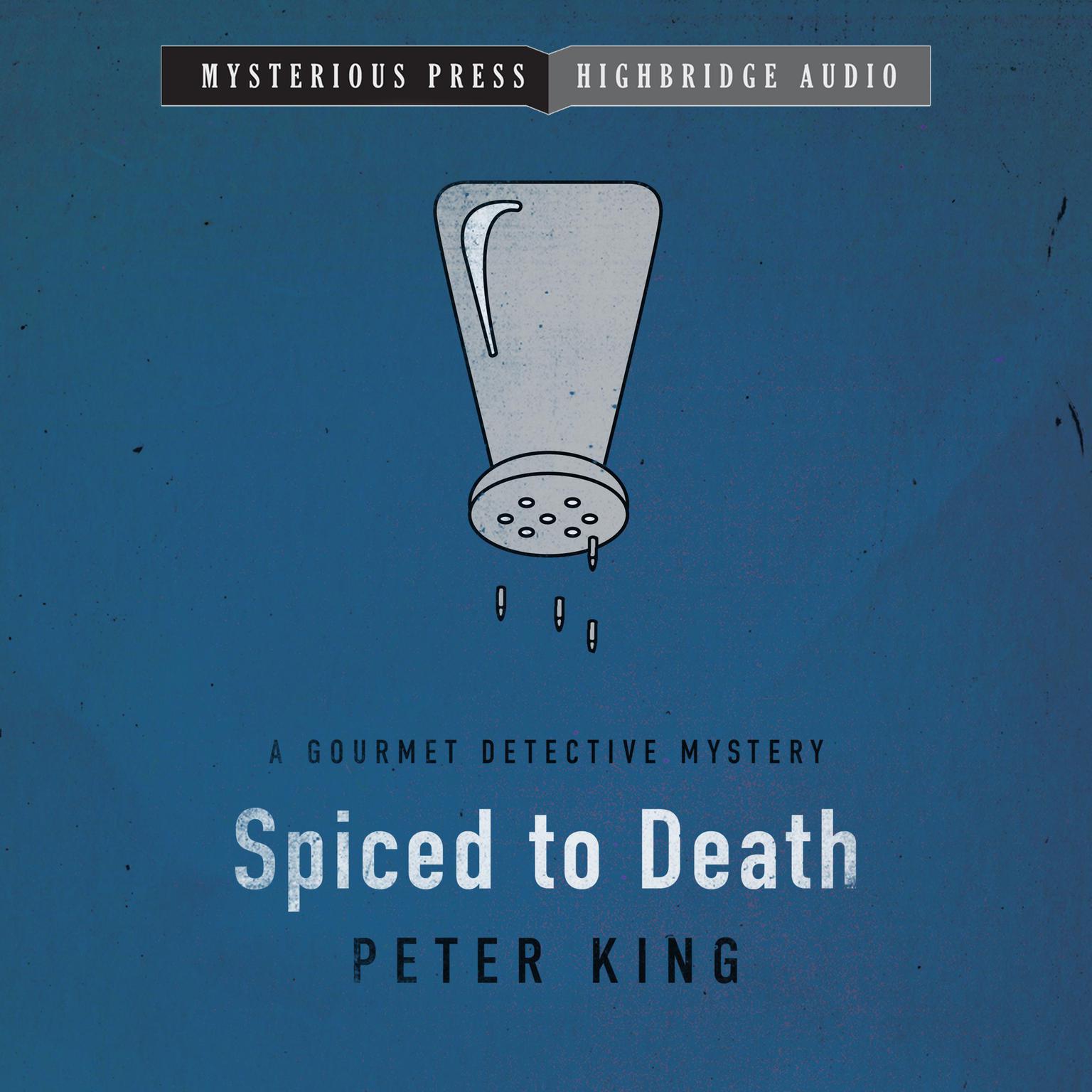 Spiced to Death Audiobook, by Peter King