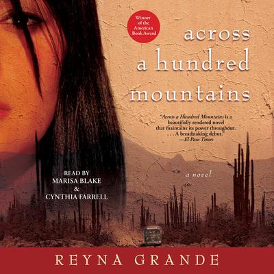 Across a Hundred Mountains: A Novel Audiobook, by Reyna Grande