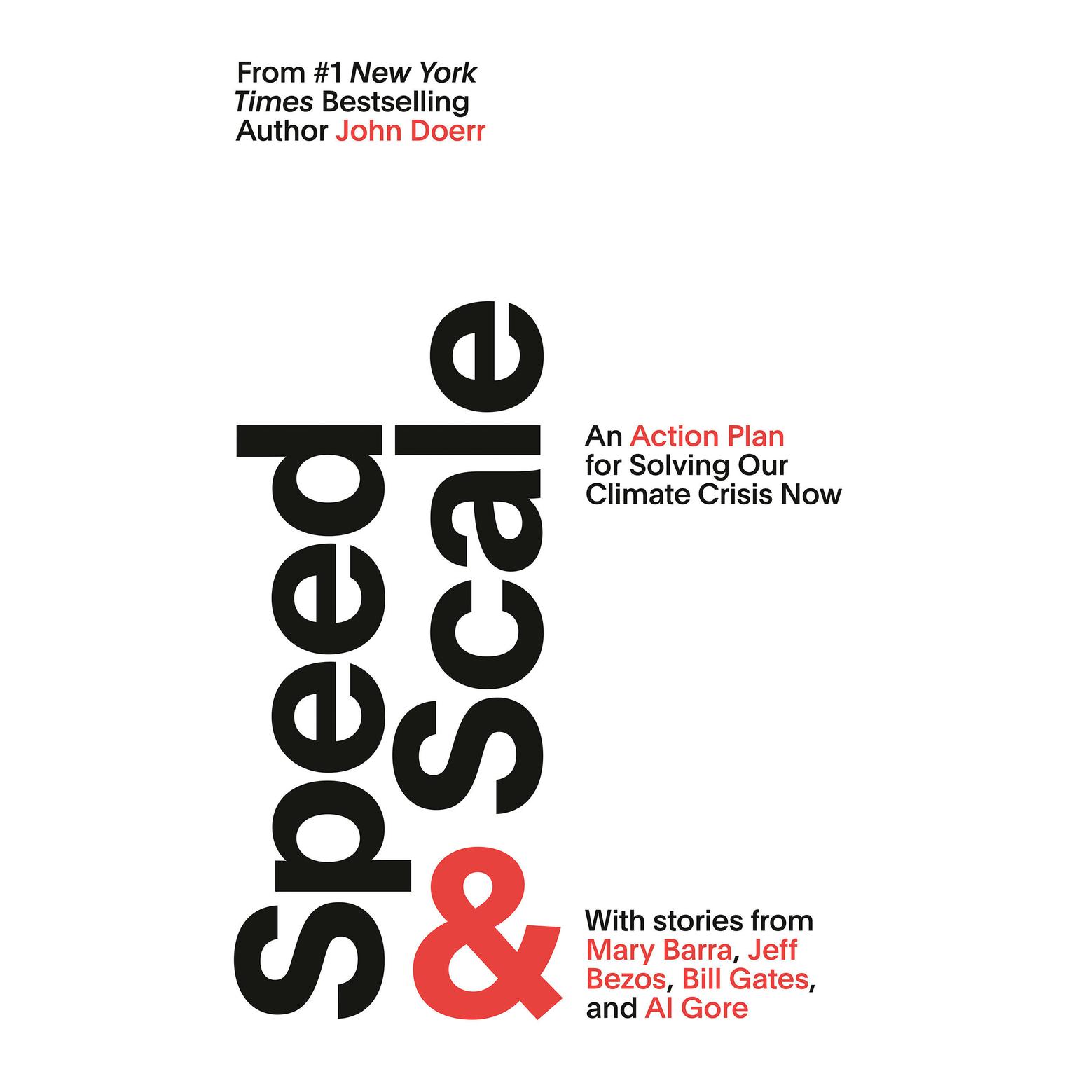 Speed & Scale: An Action Plan for Solving Our Climate Crisis Now Audiobook, by John Doerr