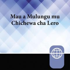 Chichewa Audio Bible - Gods Word in Contemporary Chichewa Audiobook, by Zondervan