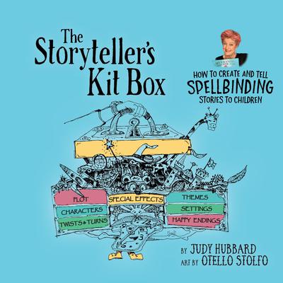 The Storytellers Kit Box Audiobook, by Judy Hubbard