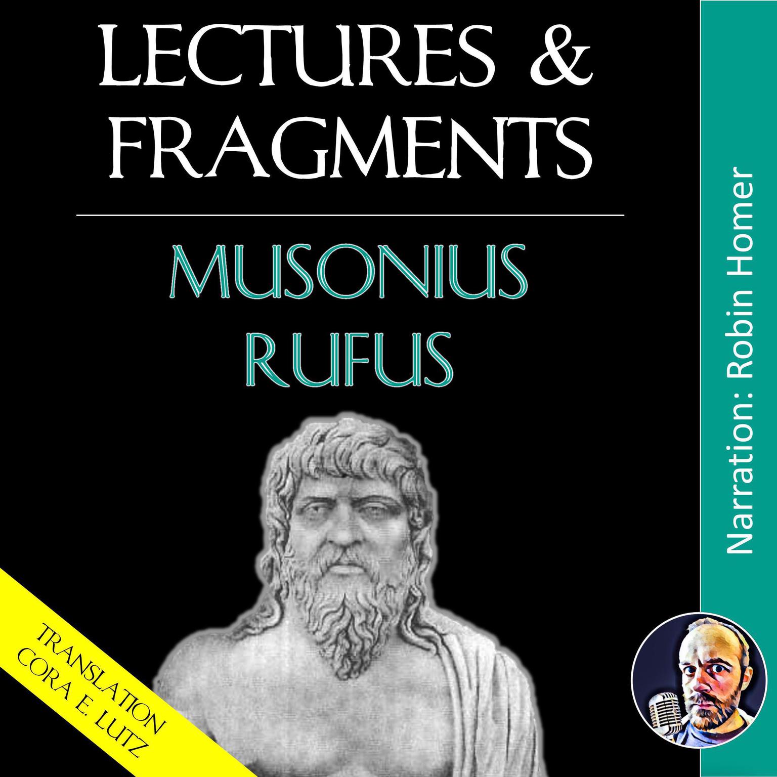 Lectures & Fragments Audiobook, by Musonius Rufus