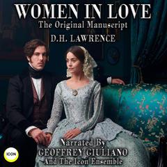 Women in Love The Original Manuscript Audiobook, by D. H. Lawrence