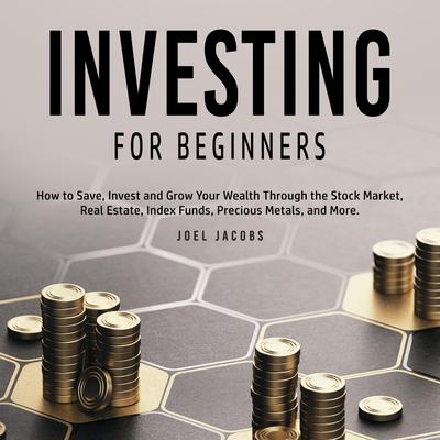 Investing For Beginners Audiobook, by Joel Jacobs
