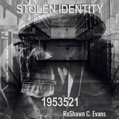 Stolen Identity Audiobook, by RoShawn C. Evans