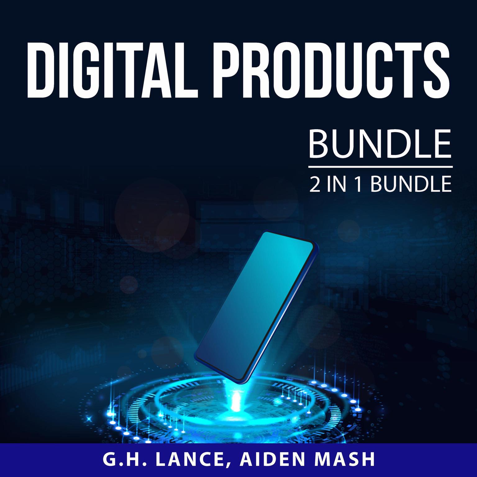 Digital Products Bundle, 2 in 1 Bundle: Extraordinary Products and Digital Gold Audiobook, by Aiden Mash