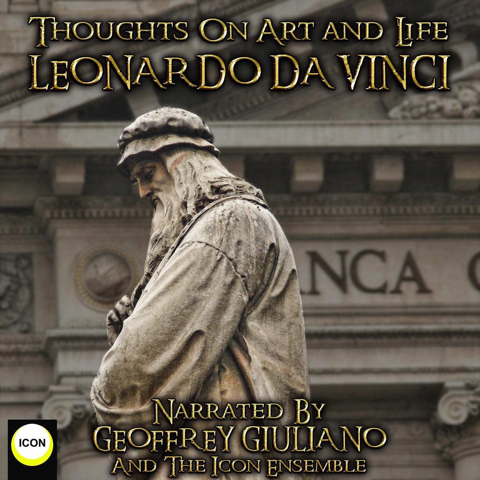 Thoughts On Art and Life Audiobook, by Leonardo Da Vinci