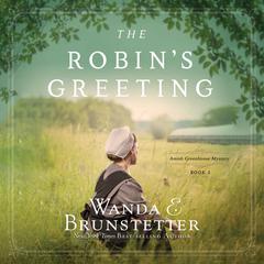 The Robins Greeting Audiobook, by Wanda E. Brunstetter