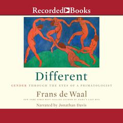 Different: Gender and Our Primate Heritage Audiobook, by Frans de Waal