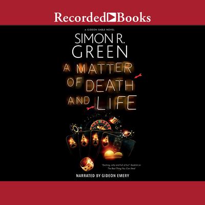 A Matter of Death and Life Audiobook, by Simon R. Green