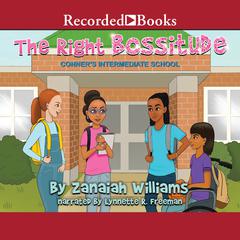 The Right Bossitude Audiobook, by Zanaiah Williams