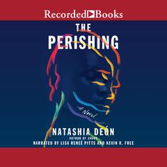 The Perishing: A Novel Audiobook, by 