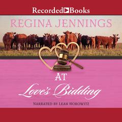 At Love's Bidding Audiobook, by Regina Jennings