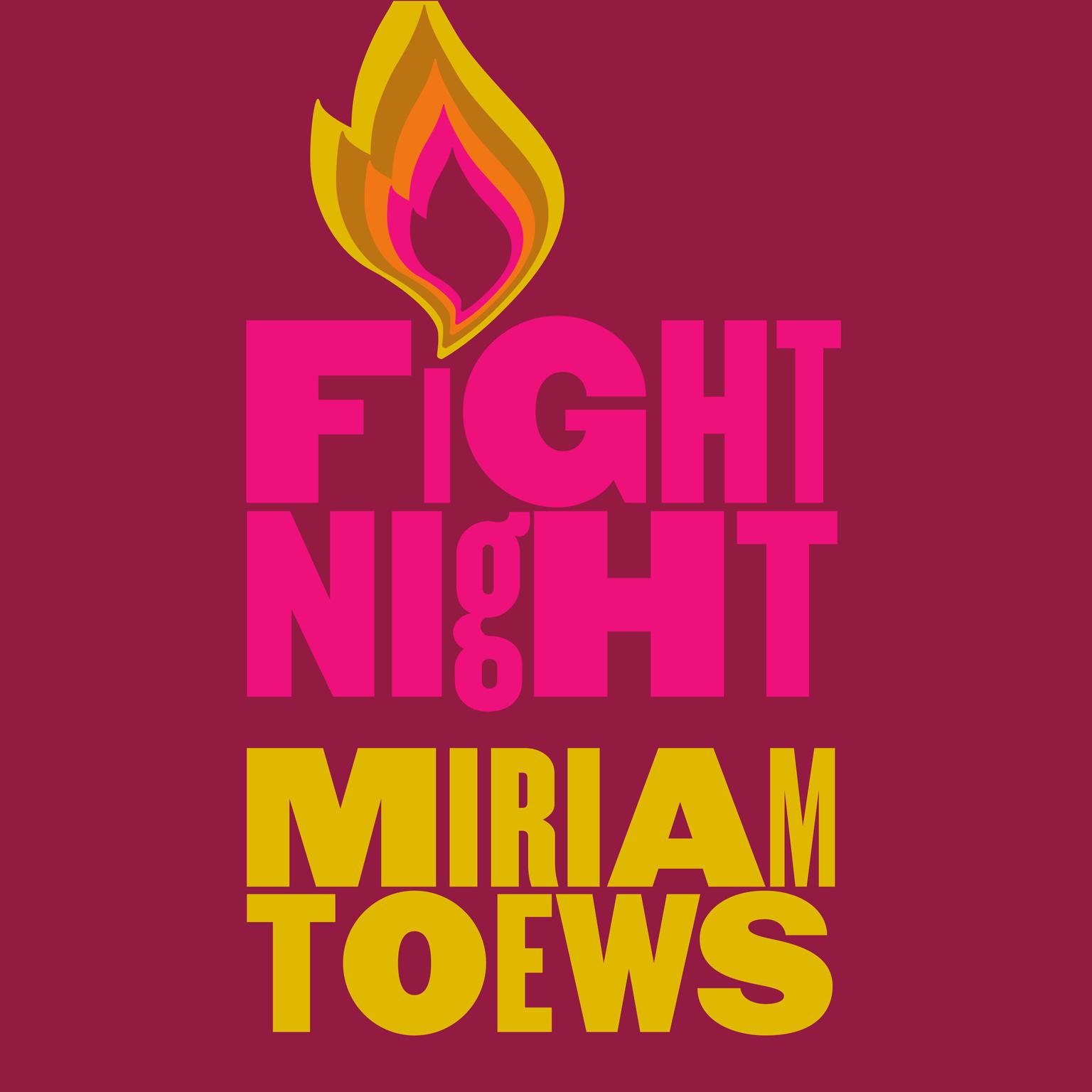 Fight Night Audiobook, by Miriam Toews