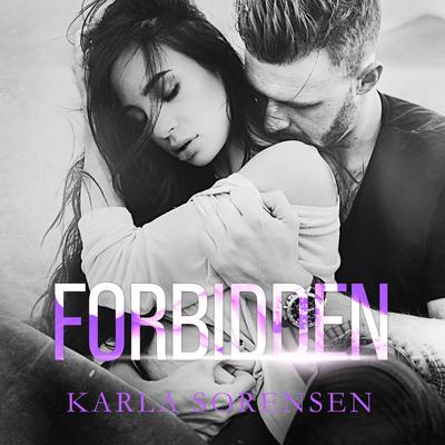 Forbidden Audiobook, by Karla Sorensen