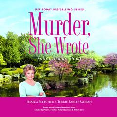 Murder, She Wrote: Killing in a Koi Pond Audiobook, by Jessica Fletcher