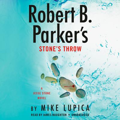 Robert B. Parker's Stone's Throw Audiobook, by 