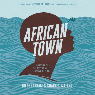 African Town Audiobook, by Irene Latham