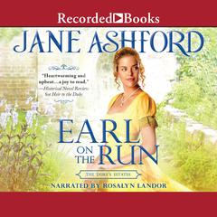 Earl on the Run Audiobook, by Jane Ashford