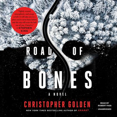 Road of Bones: A Novel Audiobook, by Christopher Golden