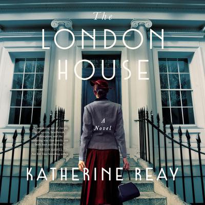 The London House: A Novel Audiobook, by Katherine Reay