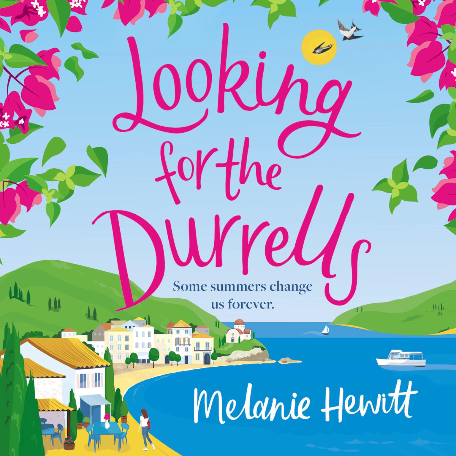 Looking for the Durrells: A heartwarming, feel-good and uplifting novel bringing the Durrells back to life Audiobook, by Melanie Hewitt