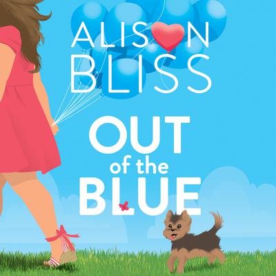 Out of the Blue Audiobook, by Alison Bliss