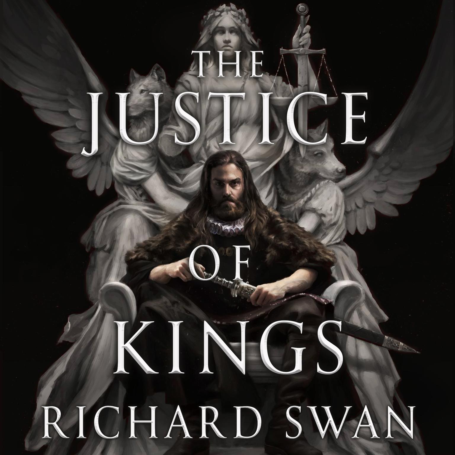 The Justice of Kings Audiobook, by Richard Swan