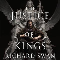 The Justice of Kings Audiobook, by 