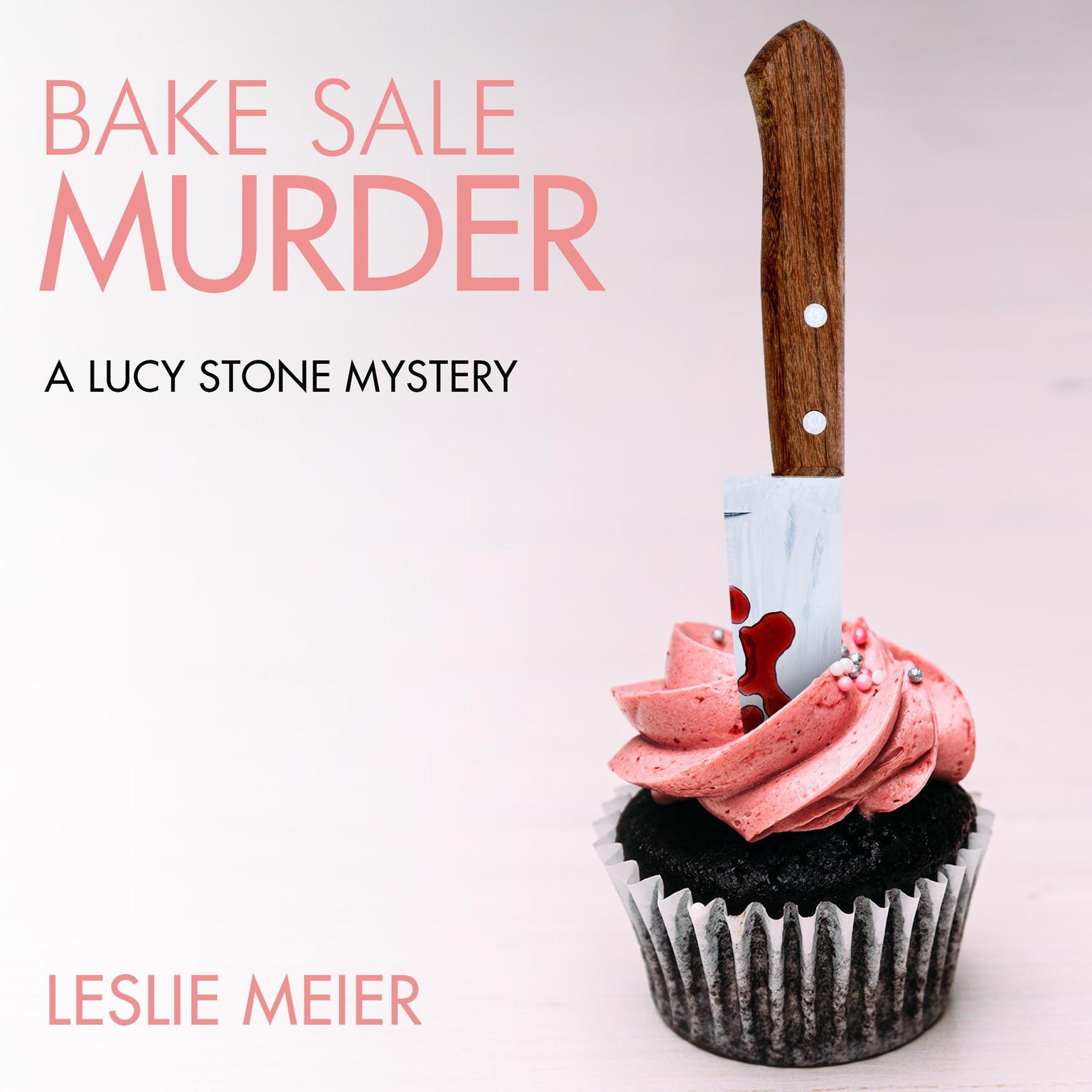 Bake Sale Murder Audiobook, by Leslie Meier