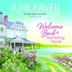 Welcome Back to Rambling, Texas Audiobook, by June Faver