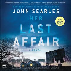 Her Last Affair: A Novel Audiobook, by John Searles