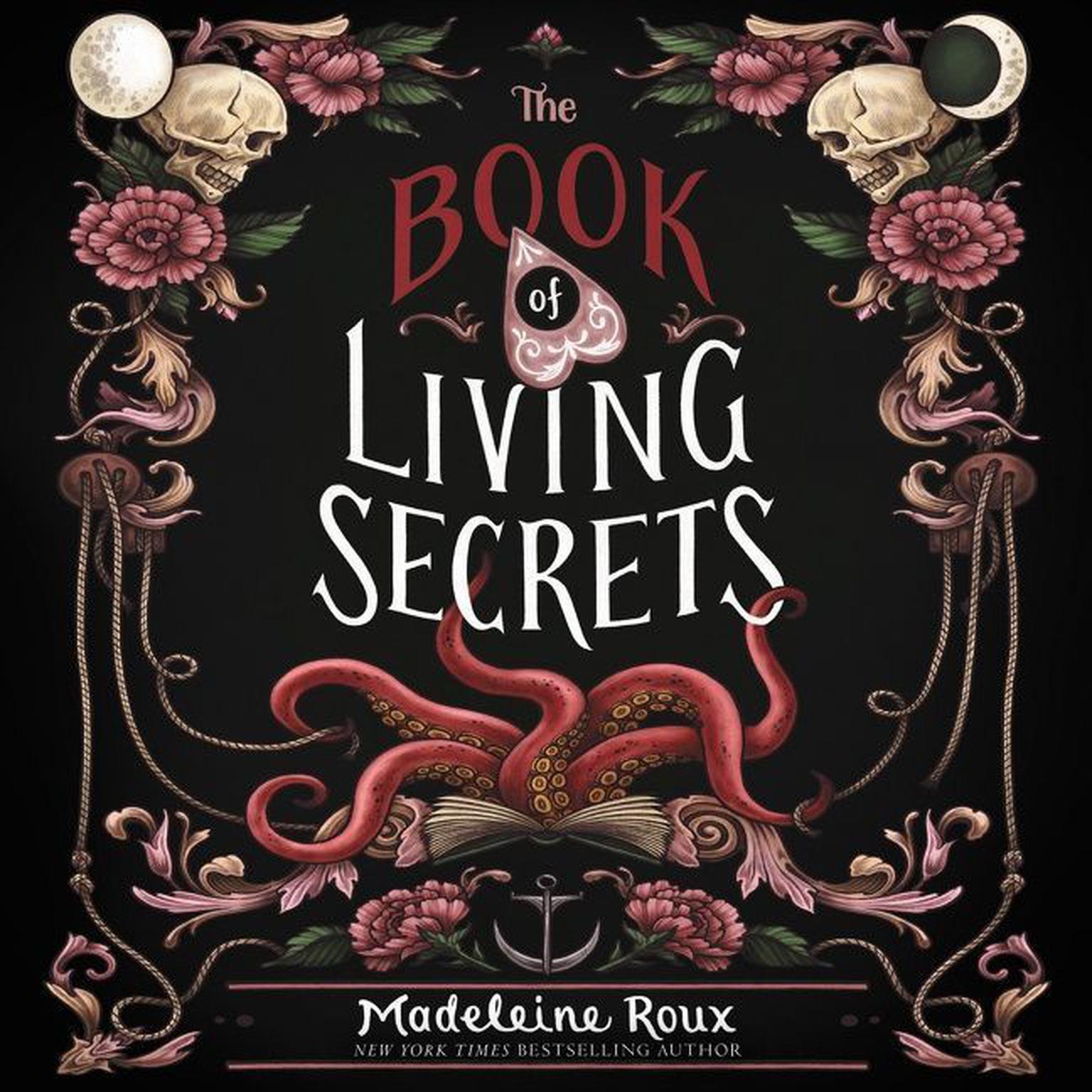The Book of Living Secrets Audiobook, by Madeleine Roux