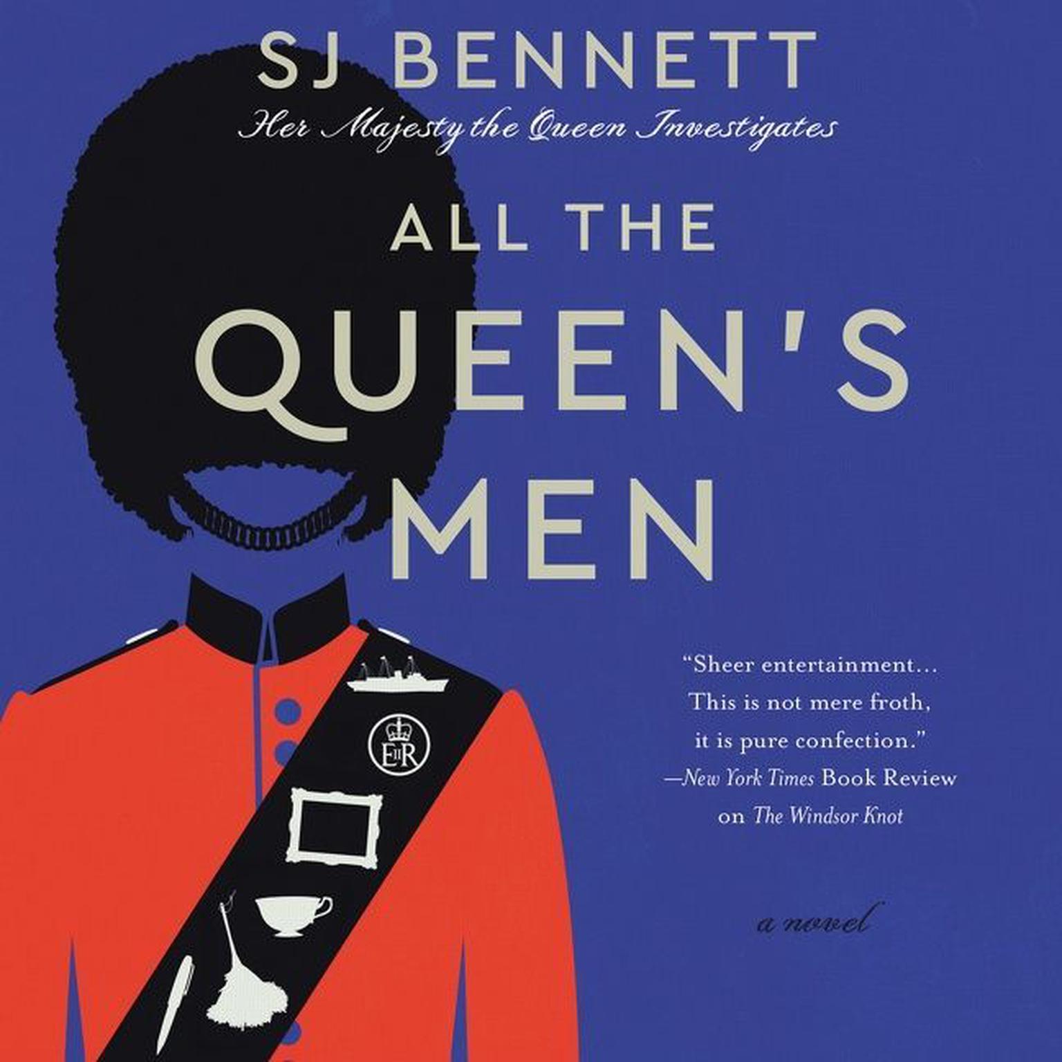 All the Queens Men: A Novel Audiobook, by SJ Bennett