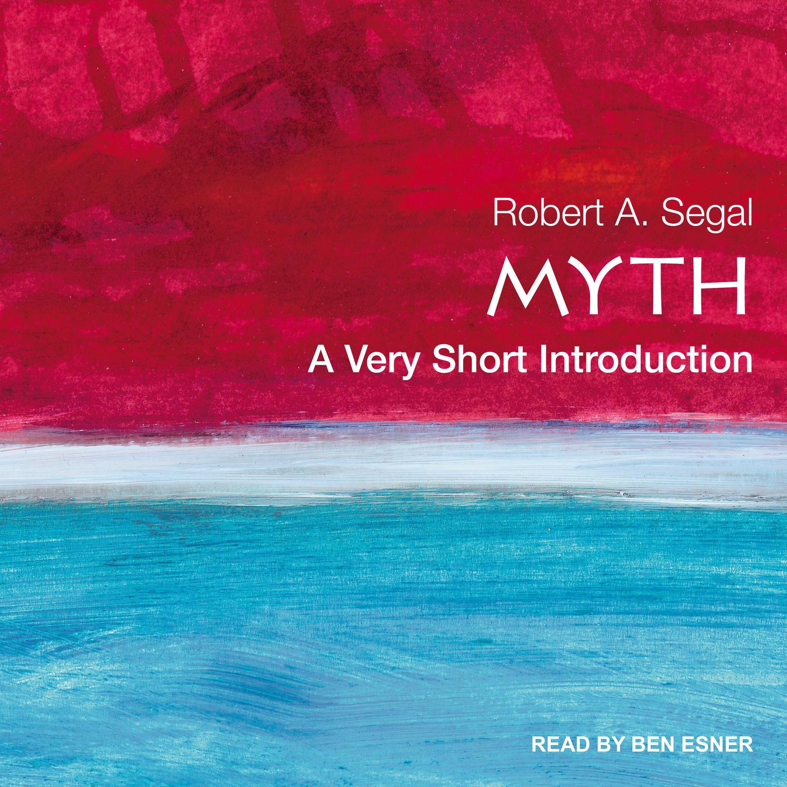 Myth: A Very Short Introduction Audiobook, by Robert A. Segal