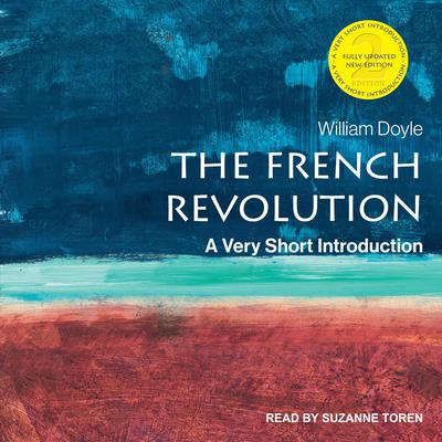 The French Revolution: A Very Short Introduction, 2nd Edition Audiobook, by William Doyle