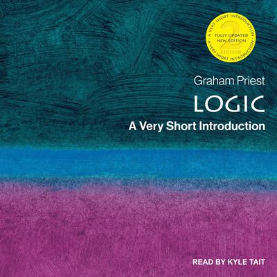 Logic: A Very Short Introduction, 2nd Edition Audiobook, by Graham Priest