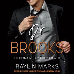 Dr. Brooks Audiobook, by Raylin Marks