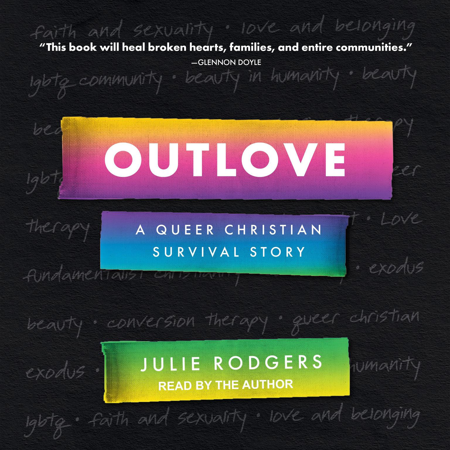Outlove: A Queer Christian Survival Story Audiobook, by Julie Rodgers