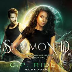 Summoned Audiobook, by C.P. Rider