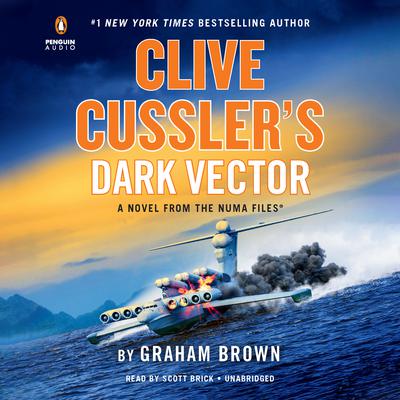 Clive Cussler's Dark Vector Audiobook, by Graham Brown