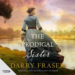 The Prodigal Sister Audiobook, by Darry Fraser