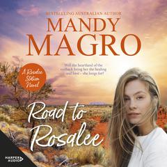 Road to Rosalee Audiobook, by Mandy Magro
