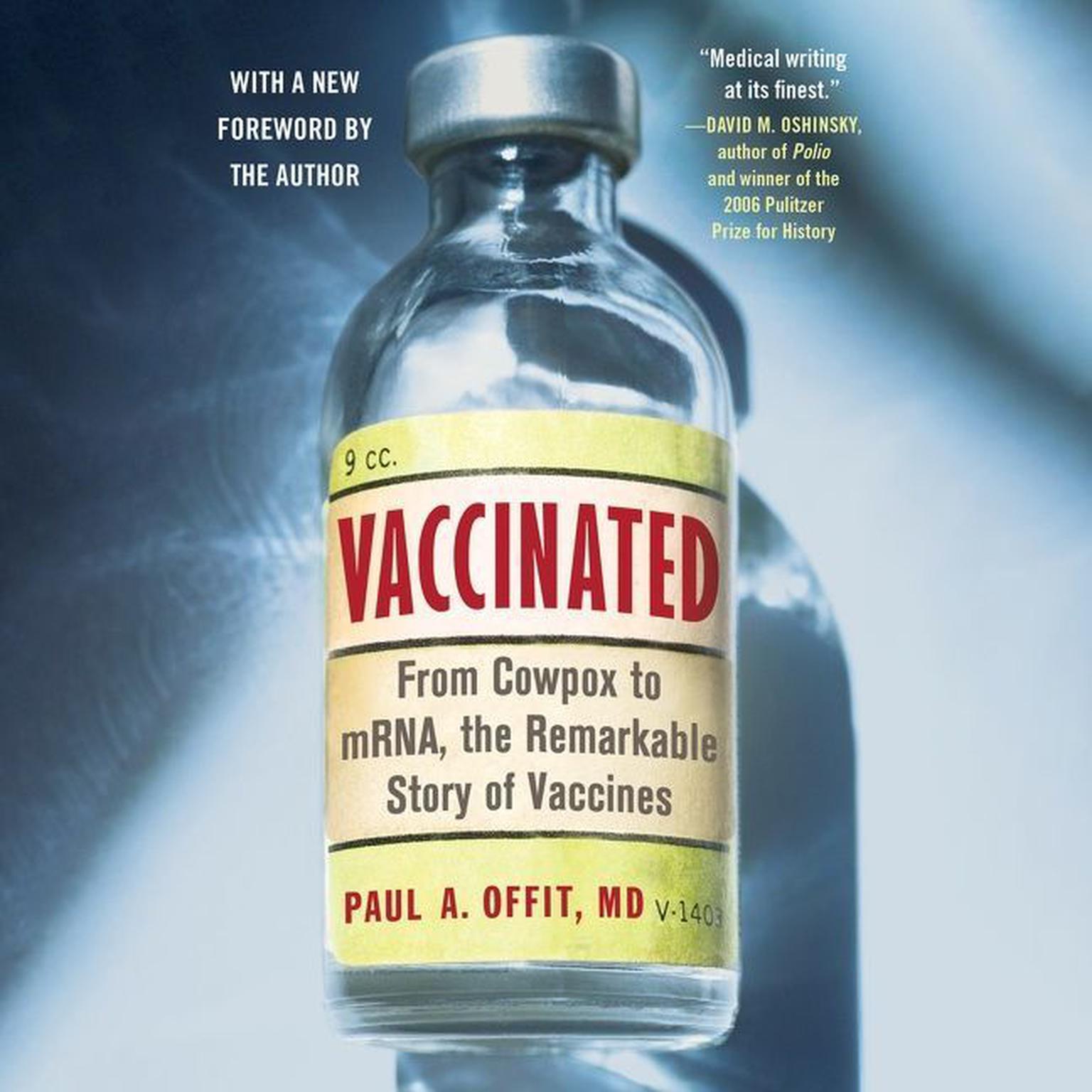 Vaccinated: From Cowpox to mRNA, the Remarkable Story of Vaccines Audiobook, by Paul A.  Offit